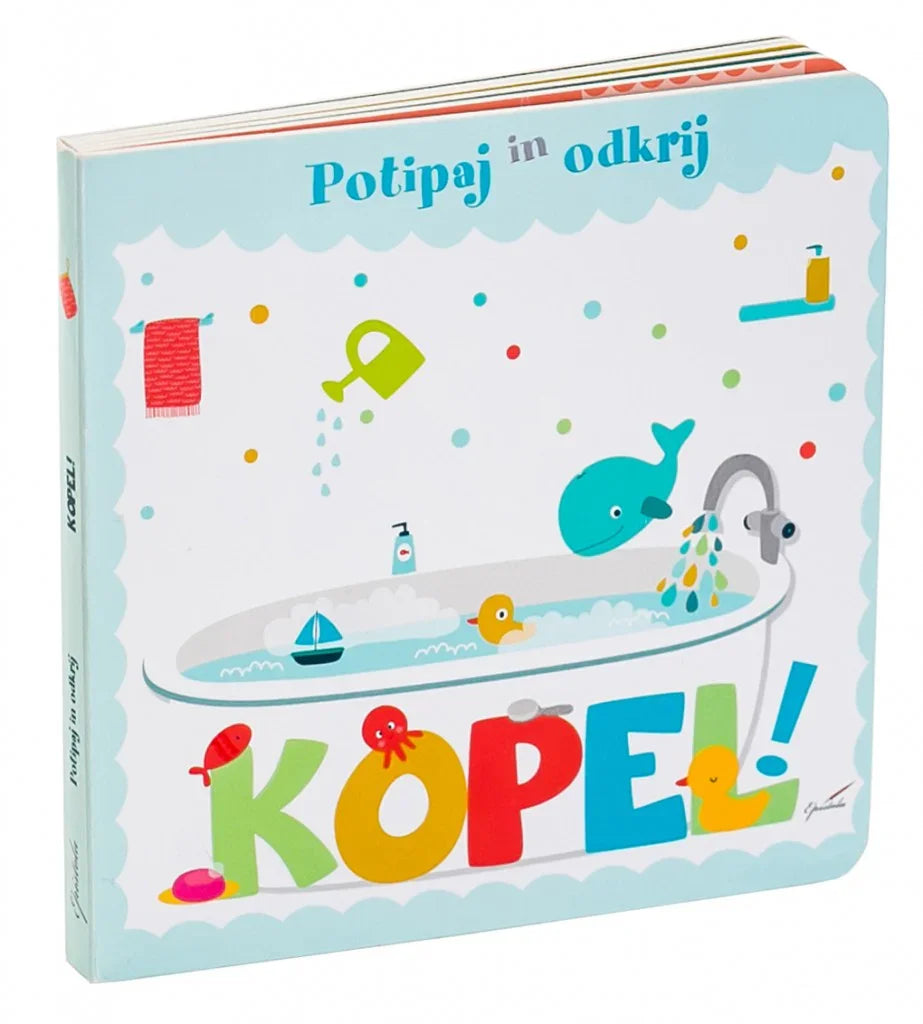 Epistola - Potipaj in odkrij - Kopel - 9789616976459 Luxbaby